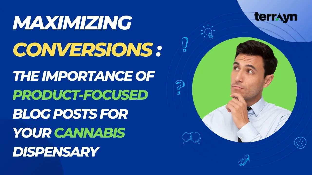 The-Importance-of-Product-Focused-Blog-Posts-for-Your-Cannabis-Dispensary