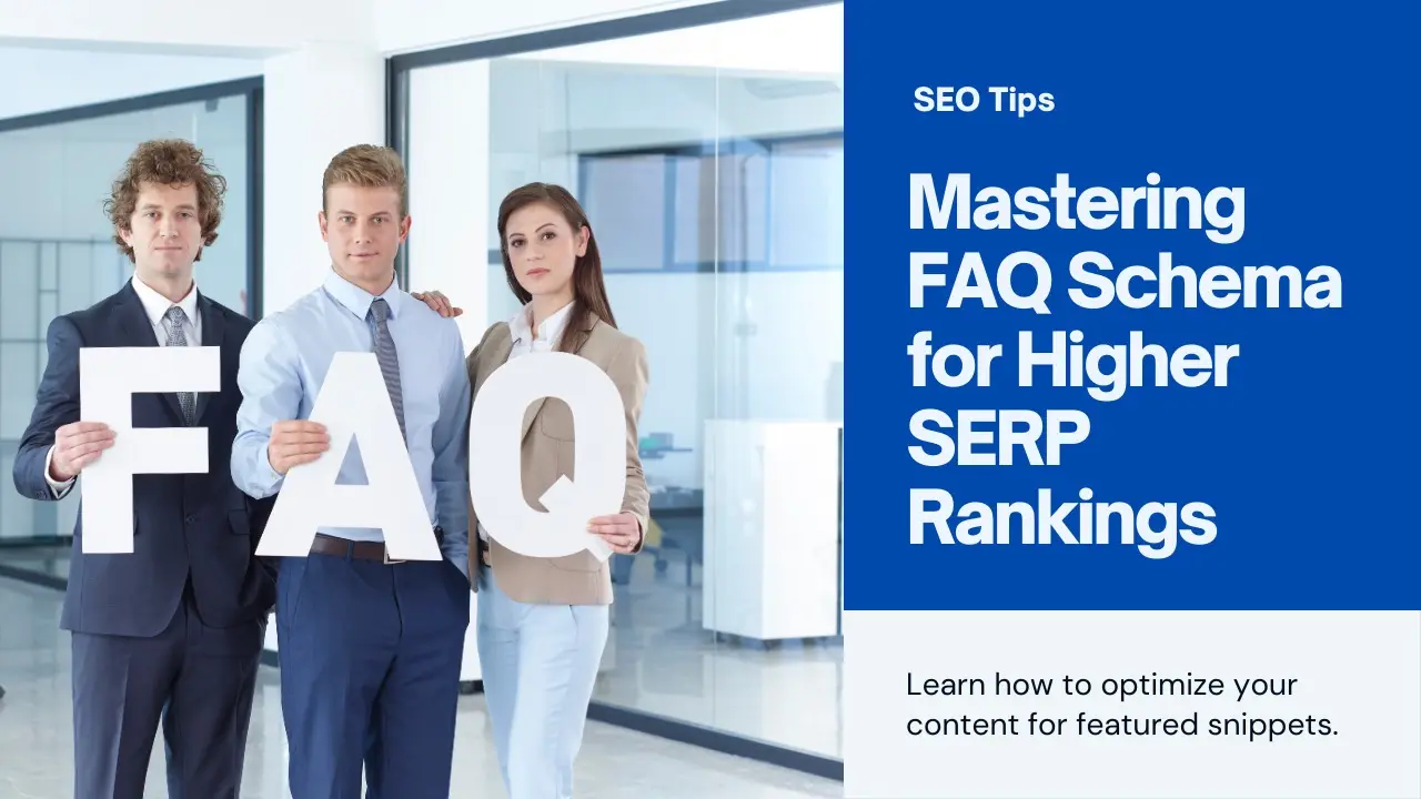 SEO Tips for Masterig FAQ Schema